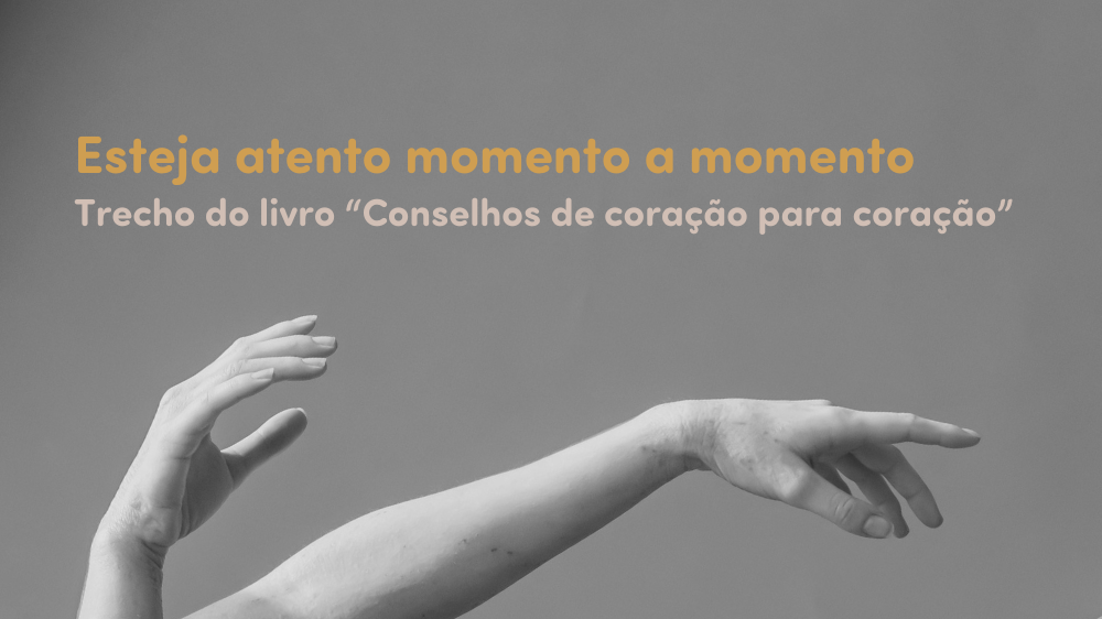 Esteja atento momento a momento